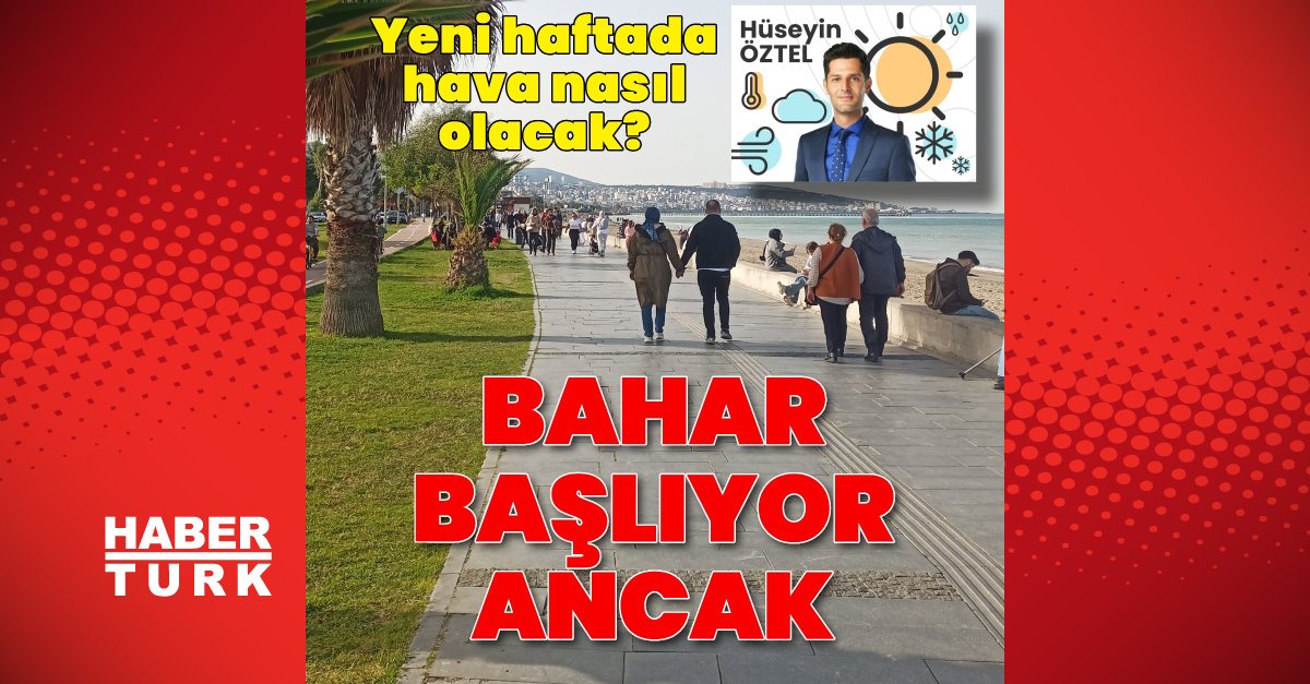 Bahar başlıyor ancak yağışsız ve güneşli hafta geliyor – Son dakika hava durumu