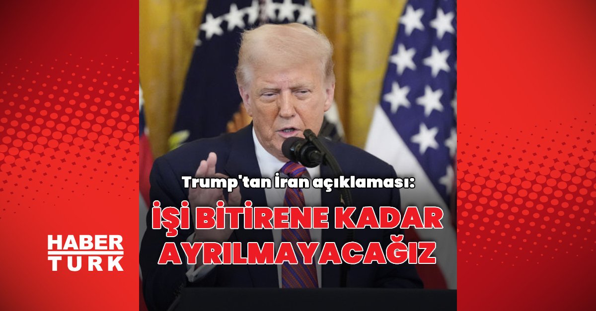 Donald Trump: İşi bitirene kadar ayrılmayacağız