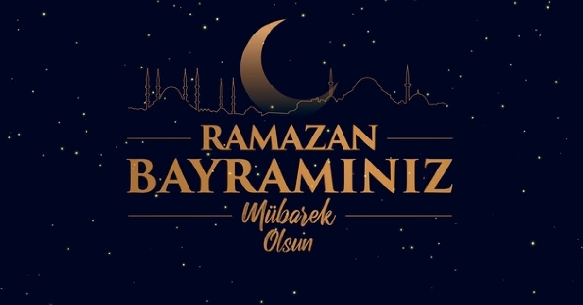 RAMAZAN BAYRAMI MESAJLARI 2026 – Bayram Mesajı, En güzel, uzun, kısa, dini, dualı, hadisli ve resimli bayram mesajları ile yazılı kurumsal Hayırlı Bayramlar ve Bayramınız Mübarek Olsun sözleri