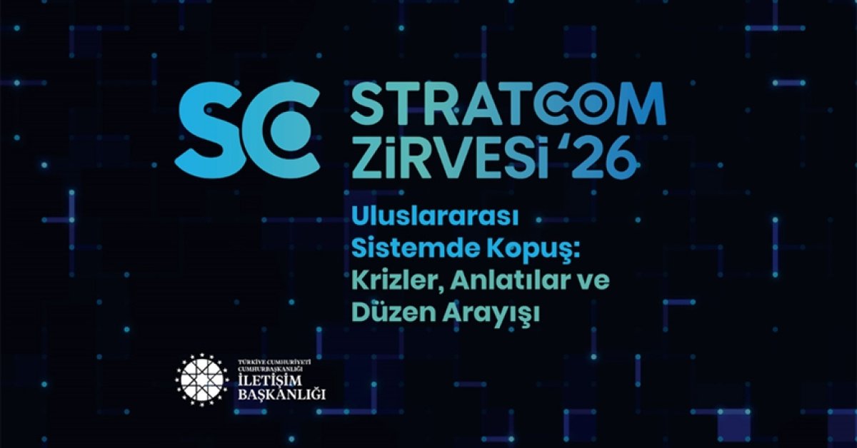 İletişim Başkanlığı duyurdu! Dünya liderleri STRATCOM Zirvesi için İstanbul’a geliyor