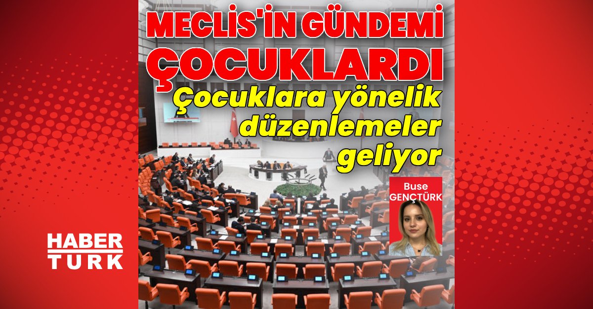 Meclis’in gündemi çocuklardı: Çocuklara yönelik düzenlemeler geliyor