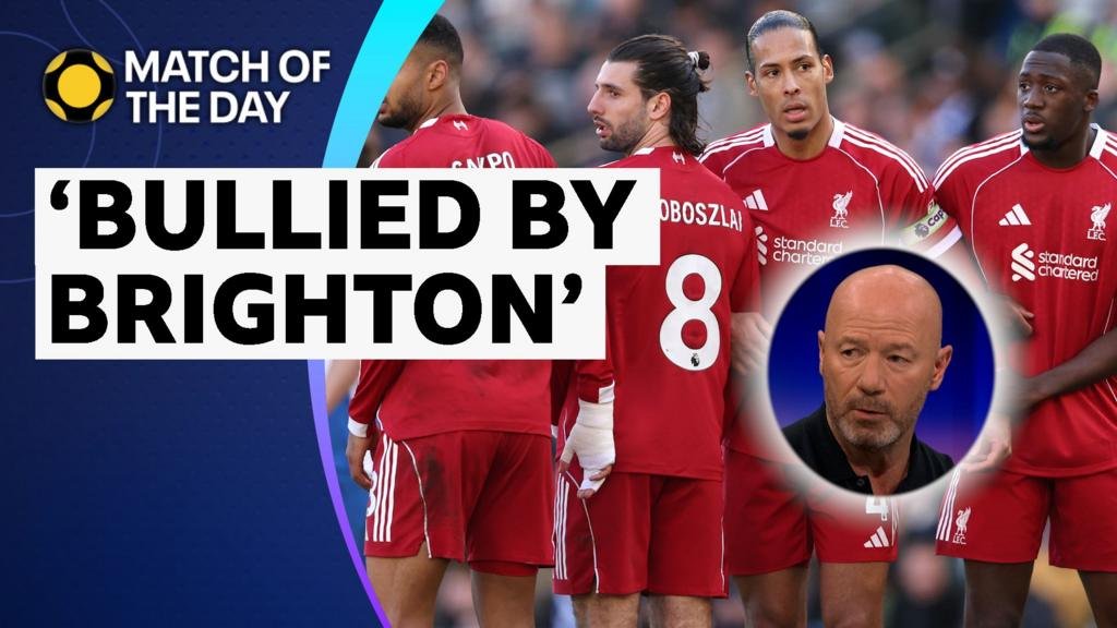 How Brighton dominated 'messy' Liverpool