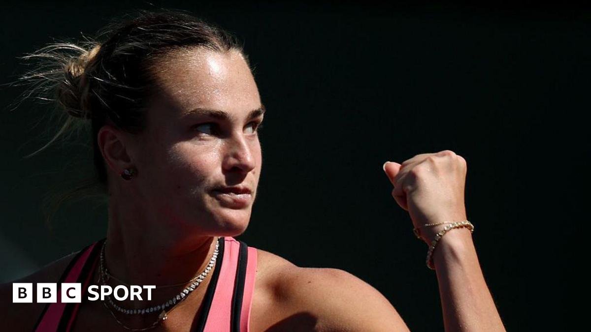 Aryna Sabalenka ‘super-focused’ to reach Indian Wells fourth round