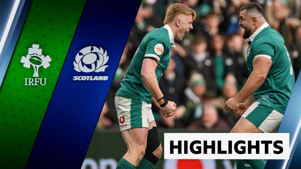 Six Nations 2026 highlights: Ireland 43-21 Scotland